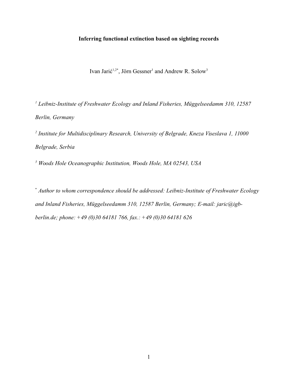 Inferring Functional Extinction Based on Sighting Records Ivan Jarić1,2*, Jörn Gessner1 and Andrew R. Solow3 1 Leibniz-Institu