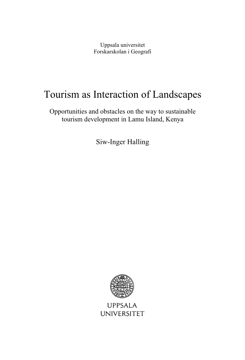 Tourism As Interaction of Landscapes