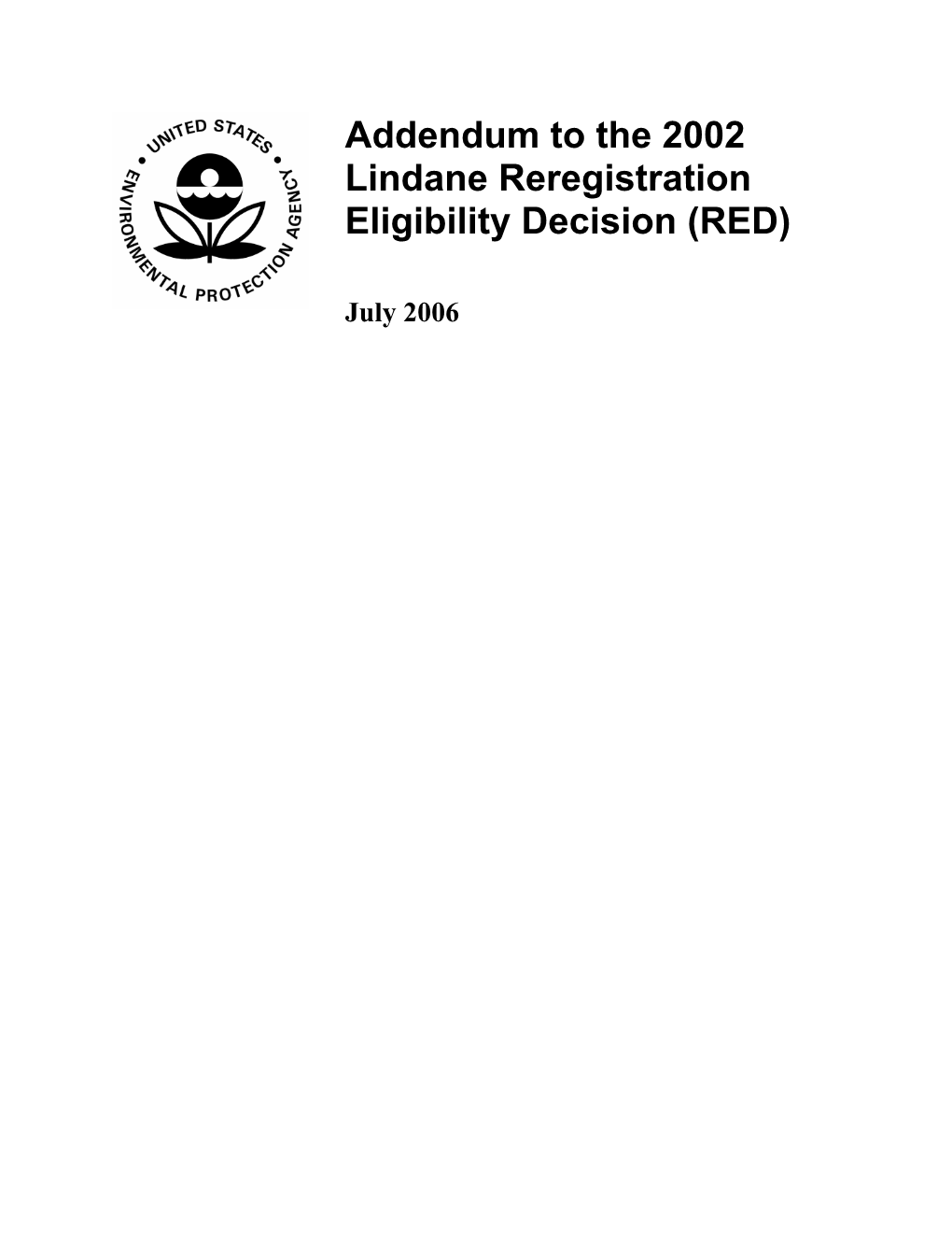 Addendum to Reregistration Eligibility Decision (RED) for Lindane