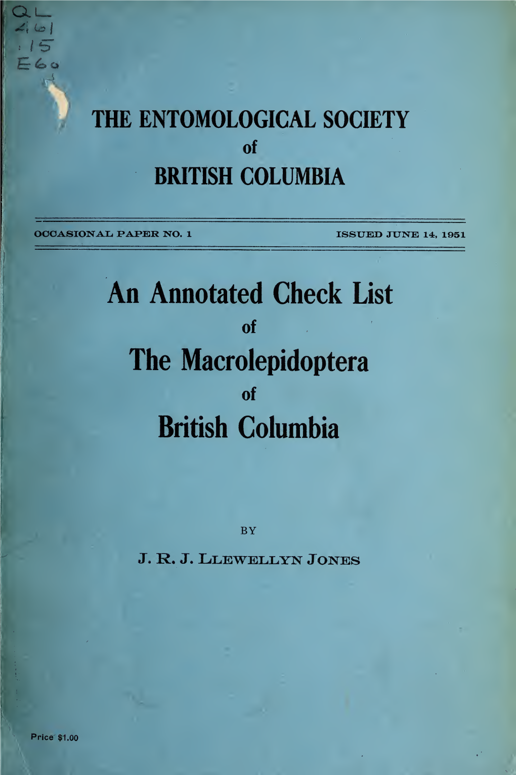 An Annotated Check List of the Macrolepidoptera of British Columbia