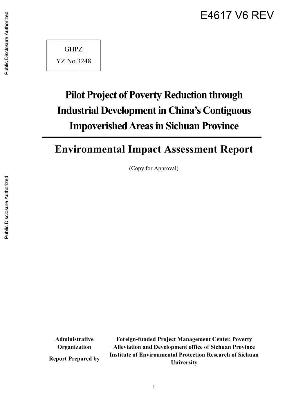 Pilot Project of Poverty Reduction Through Industrial Development in China’S Contiguous Impoverished Areas in Sichuan Province