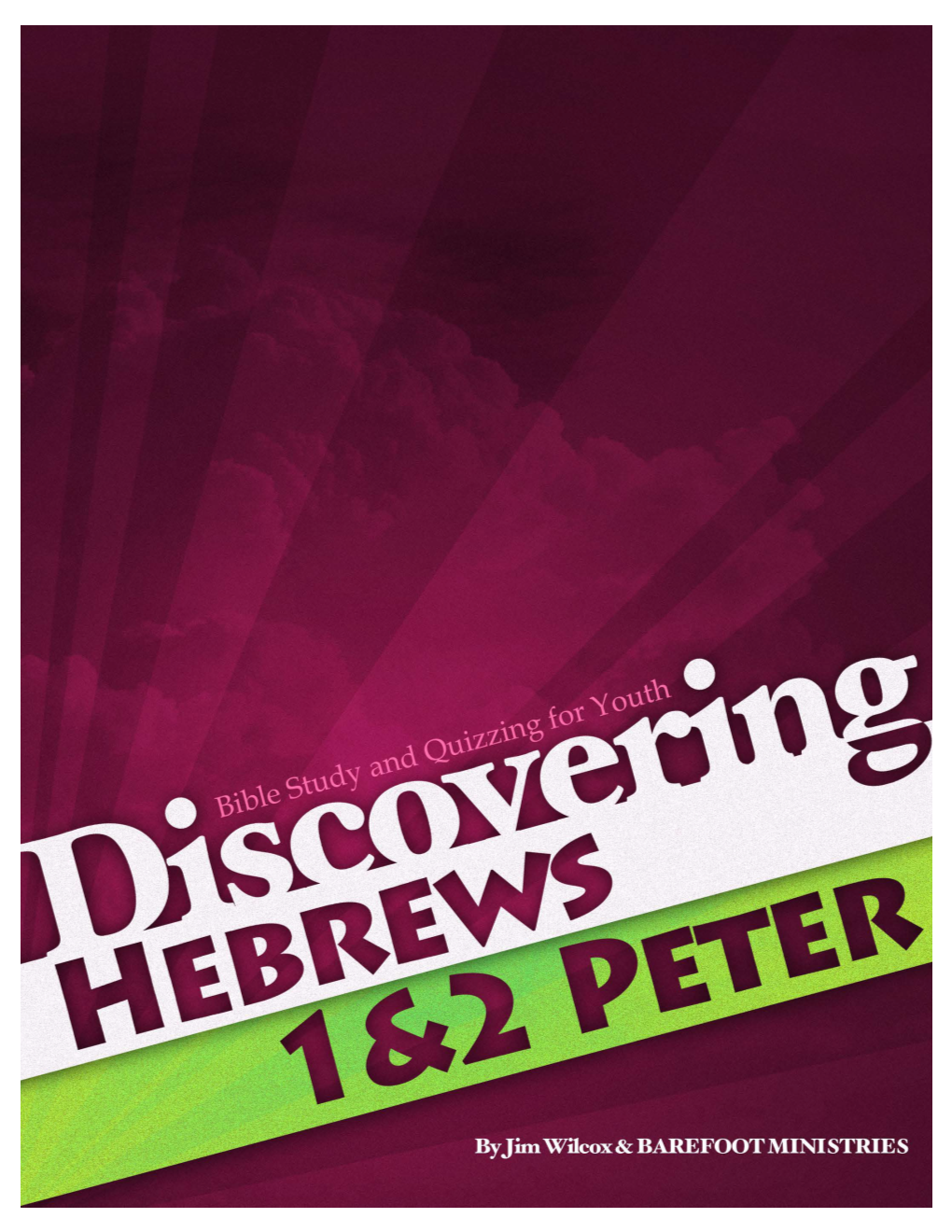 Hebrews 1&2 Peter