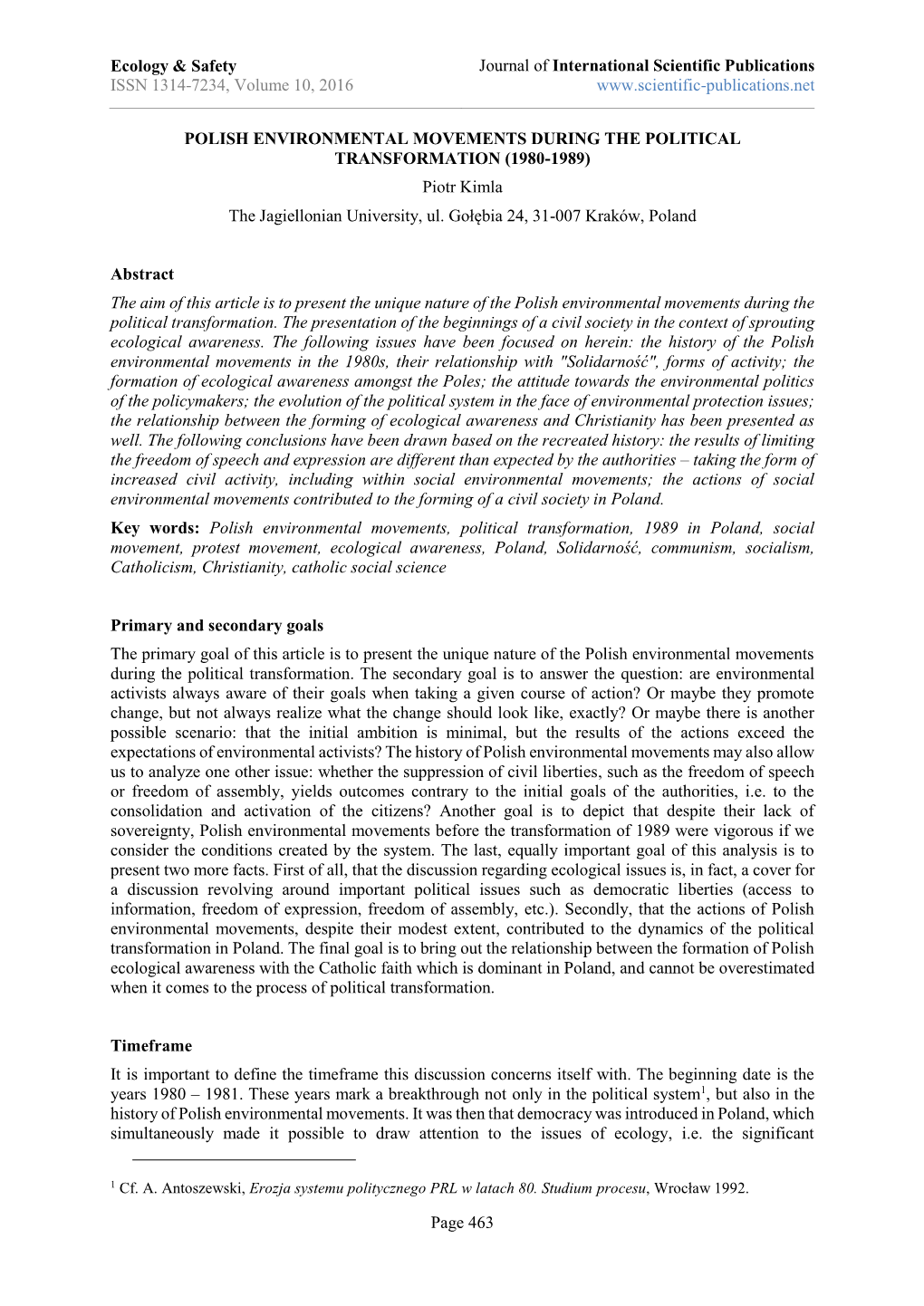 POLISH ENVIRONMENTAL MOVEMENTS DURING the POLITICAL TRANSFORMATION (1980-1989) Piotr Kimla the Jagiellonian University, Ul