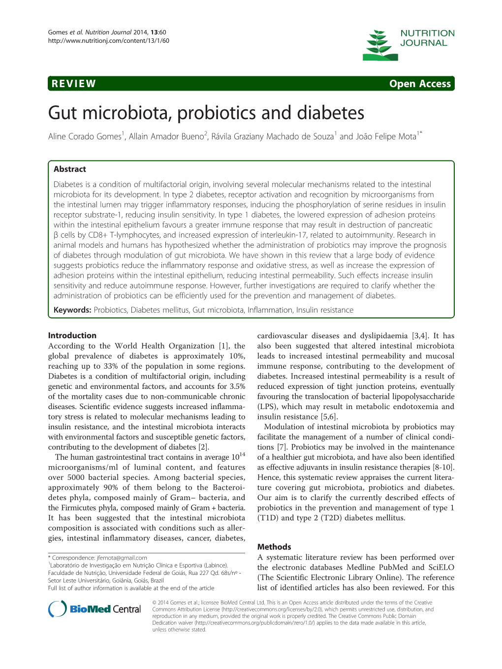 Gut Microbiota, Probiotics and Diabetes Aline Corado Gomes1, Allain Amador Bueno2, Rávila Graziany Machado De Souza1 and João Felipe Mota1*