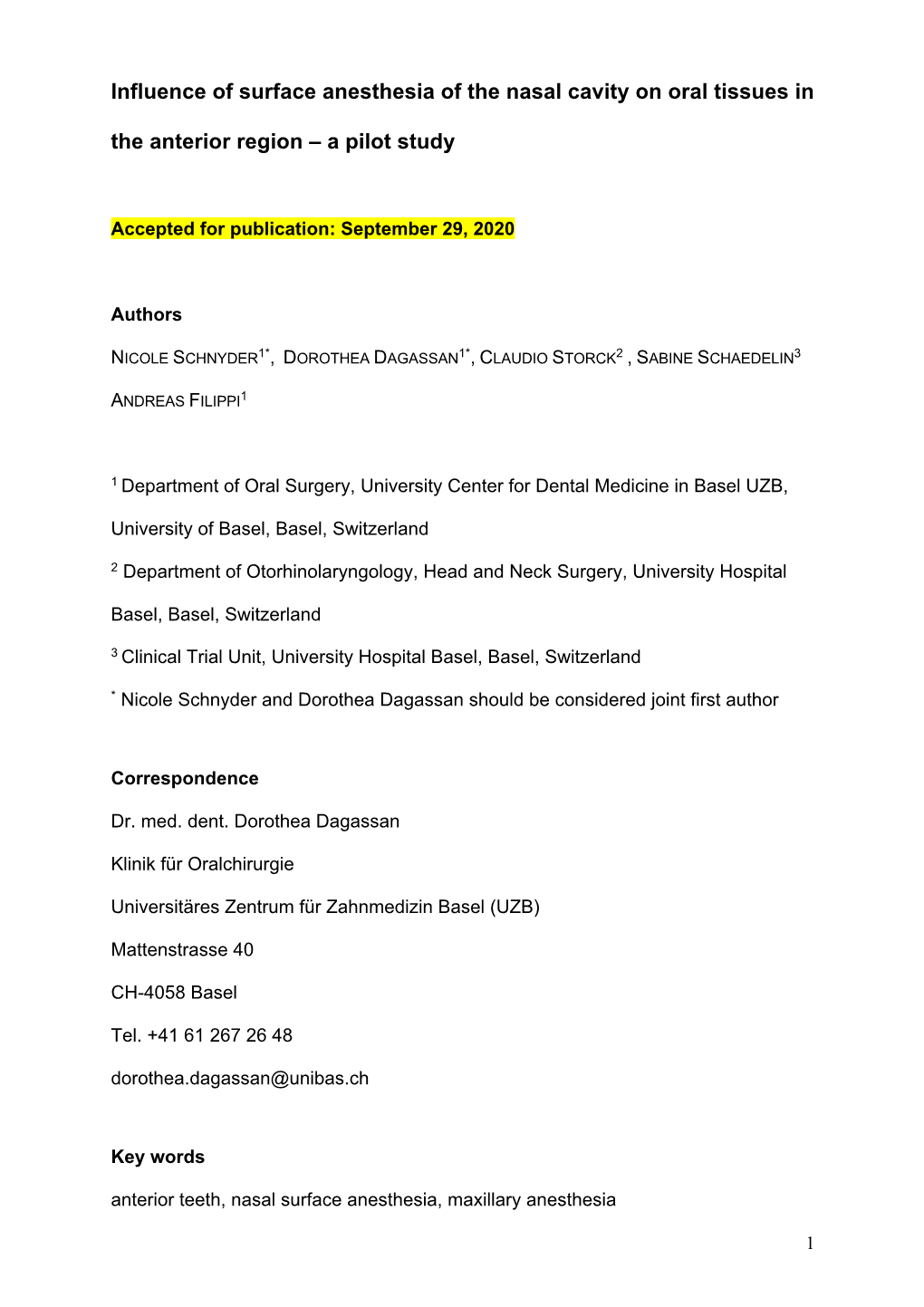 Influence of Surface Anesthesia of the Nasal Cavity on Oral Tissues in the Anterior Region – a Pilot Study