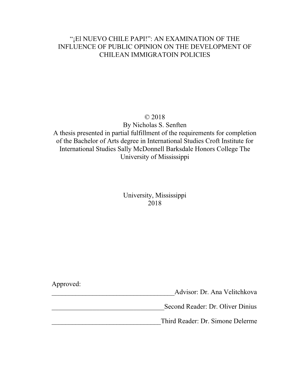 “¡El NUEVO CHILE PAPI!”: an EXAMINATION of the INFLUENCE of PUBLIC OPINION on the DEVELOPMENT of CHILEAN IMMIGRATOIN POLICIES