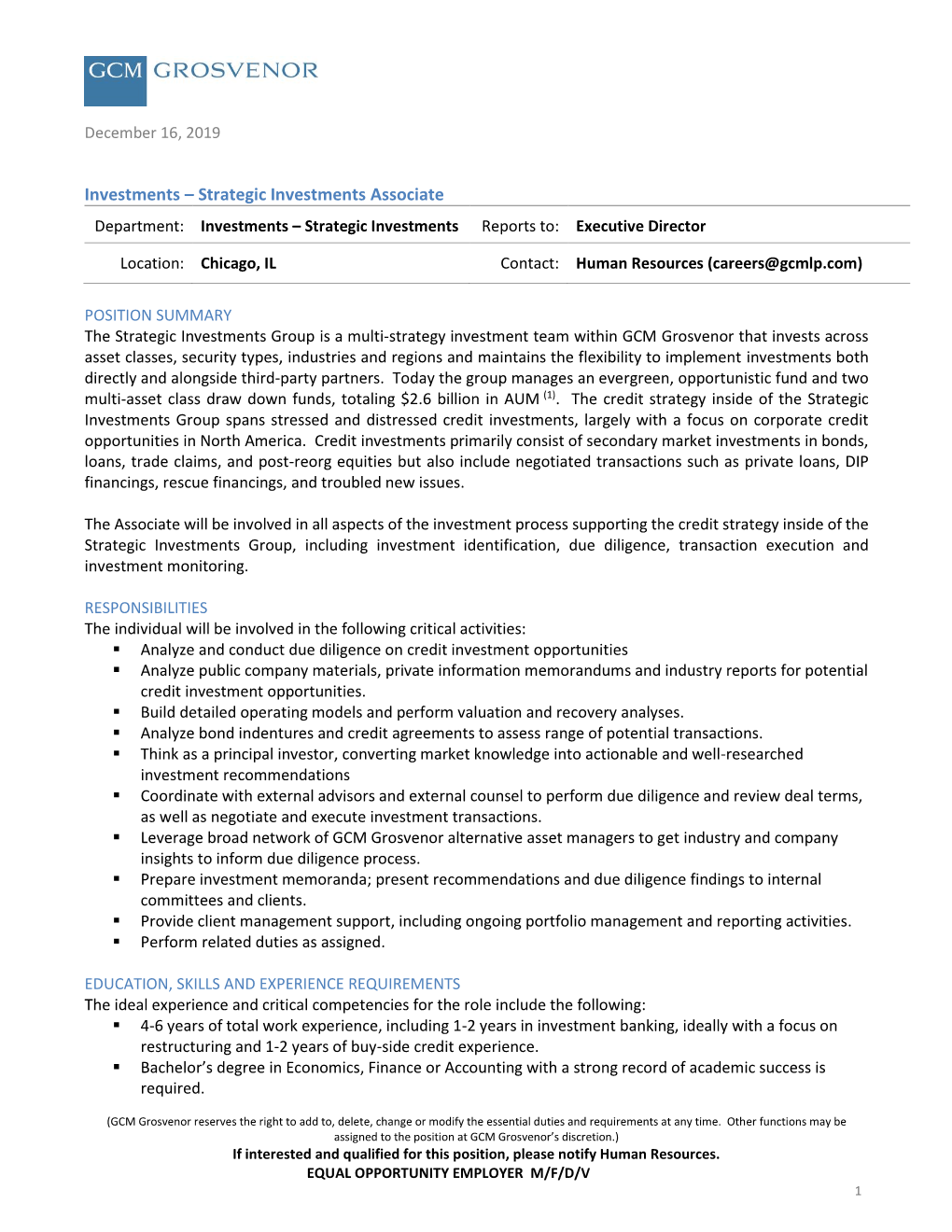 Strategic Investments Associate Department: Investments – Strategic Investments Reports To: Executive Director