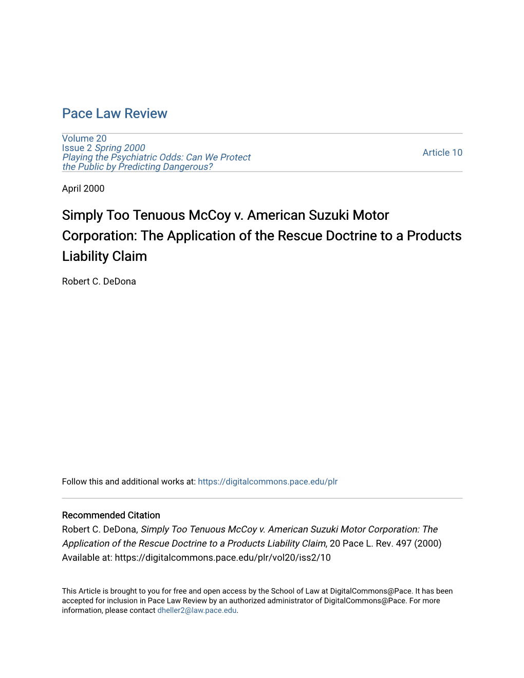 Simply Too Tenuous Mccoy V. American Suzuki Motor Corporation: the Application of the Rescue Doctrine to a Products Liability Claim