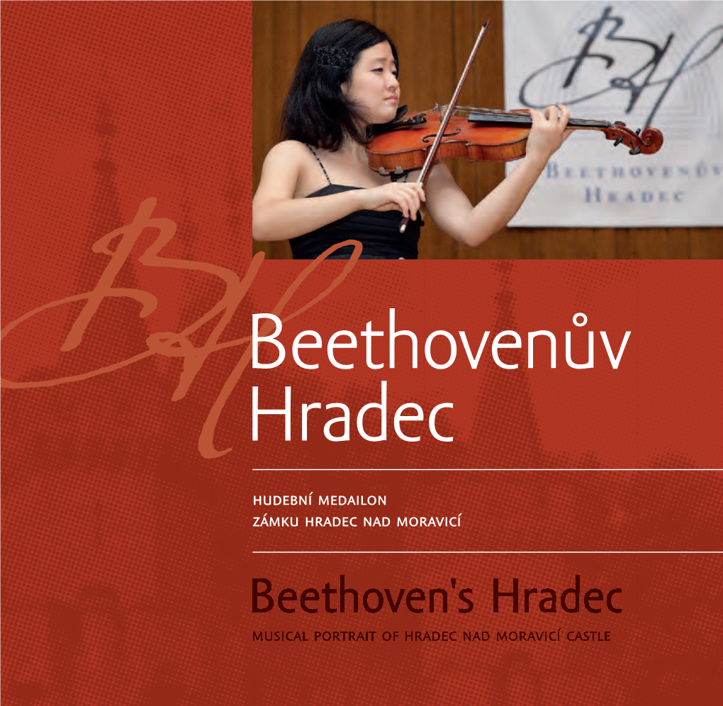 Hudební Medailon Zámku Hradec Nad Moravicí Beethoven's Hradec Musical Portrait of Hradec Nad Moravicí Castle