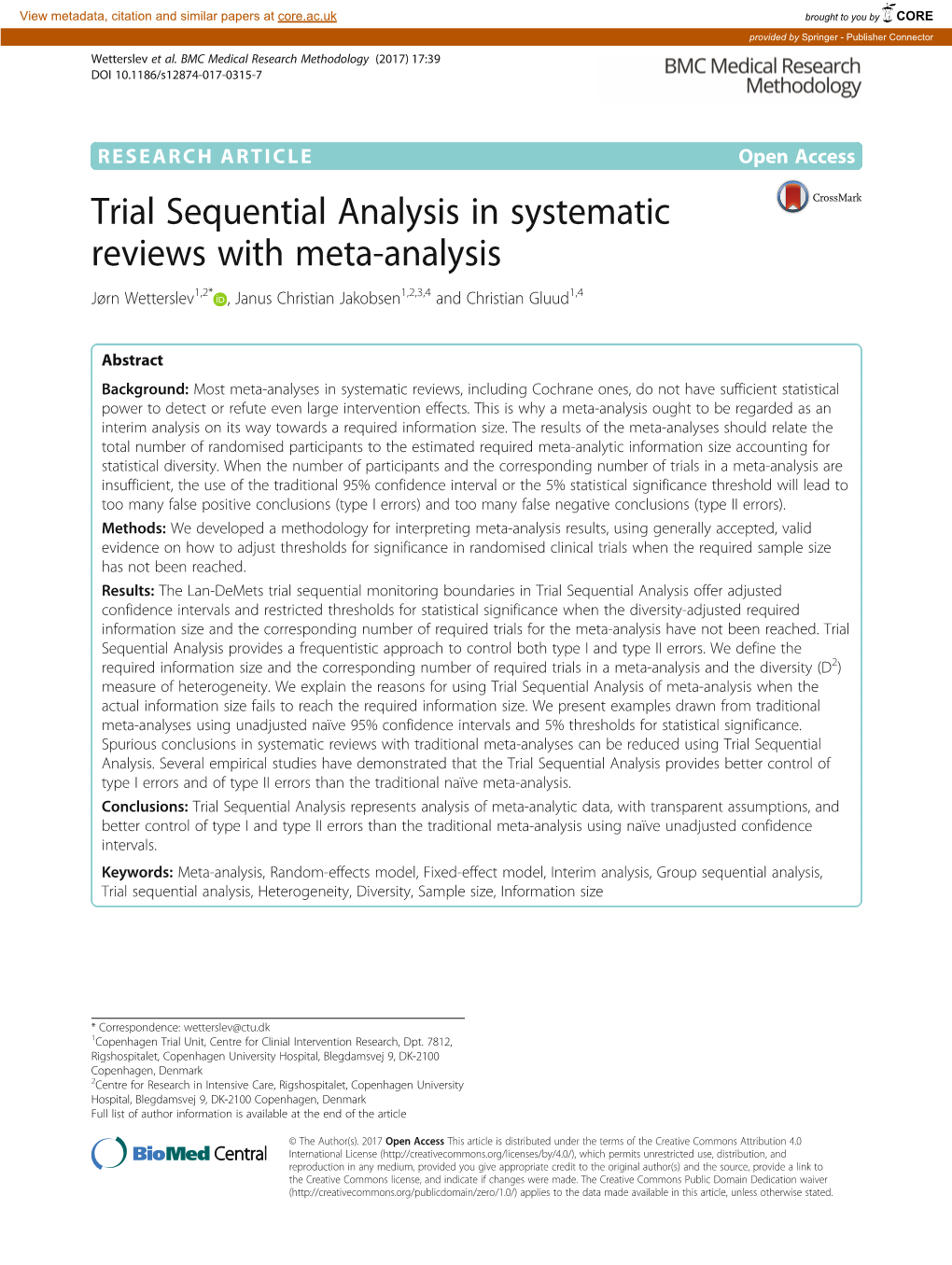 Trial Sequential Analysis in Systematic Reviews with Meta-Analysis Jørn Wetterslev1,2* , Janus Christian Jakobsen1,2,3,4 and Christian Gluud1,4