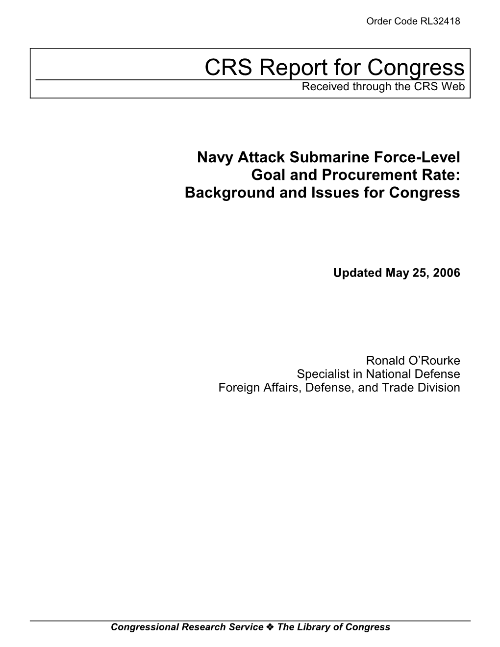 Navy Attack Submarine Force-Level Goal and Procurement Rate: Background and Issues for Congress