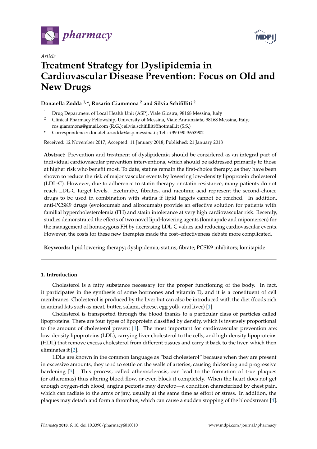 Treatment Strategy for Dyslipidemia in Cardiovascular Disease Prevention: Focus on Old and New Drugs