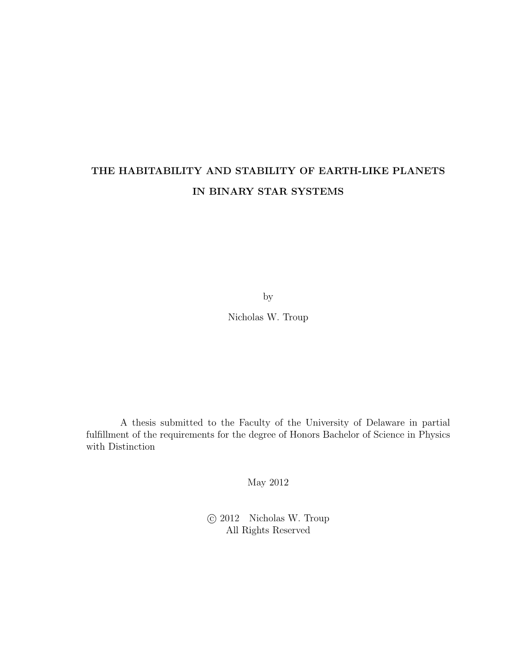 The Habitability and Stability of Earth-Like Planets in Binary Star Systems