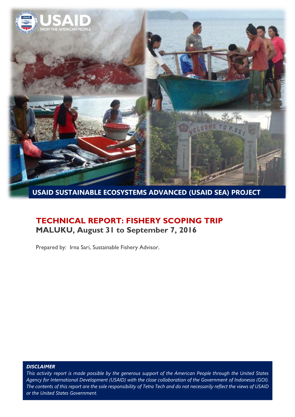 FISHERY SCOPING TRIP MALUKU, August 31 to September 7, 2016