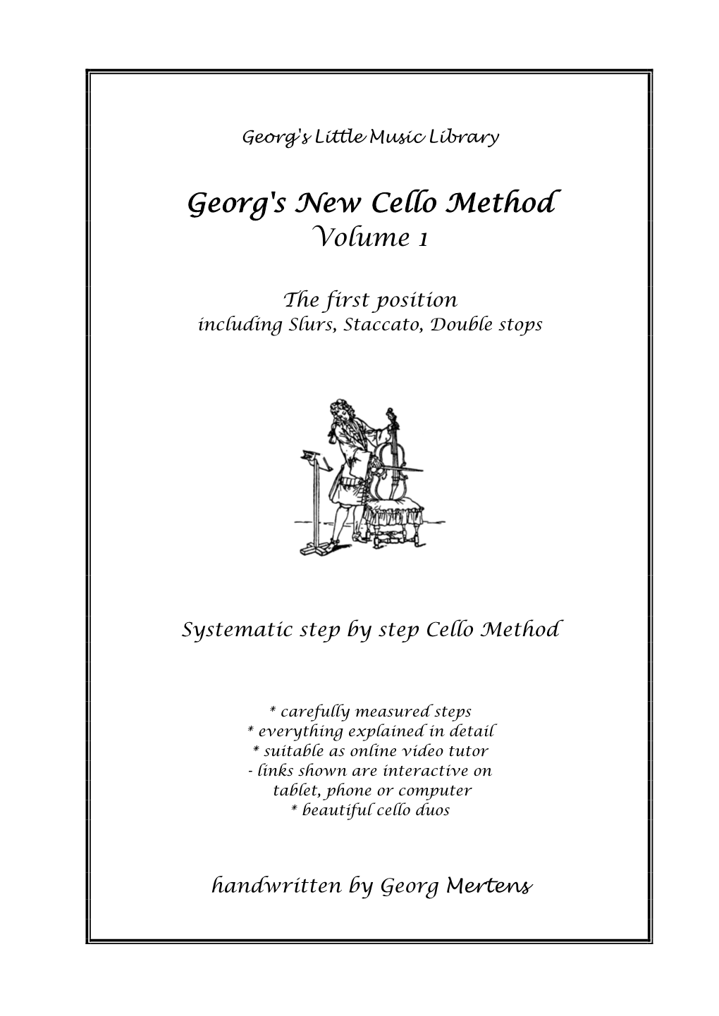 Georg's New Cello Method Volume 1