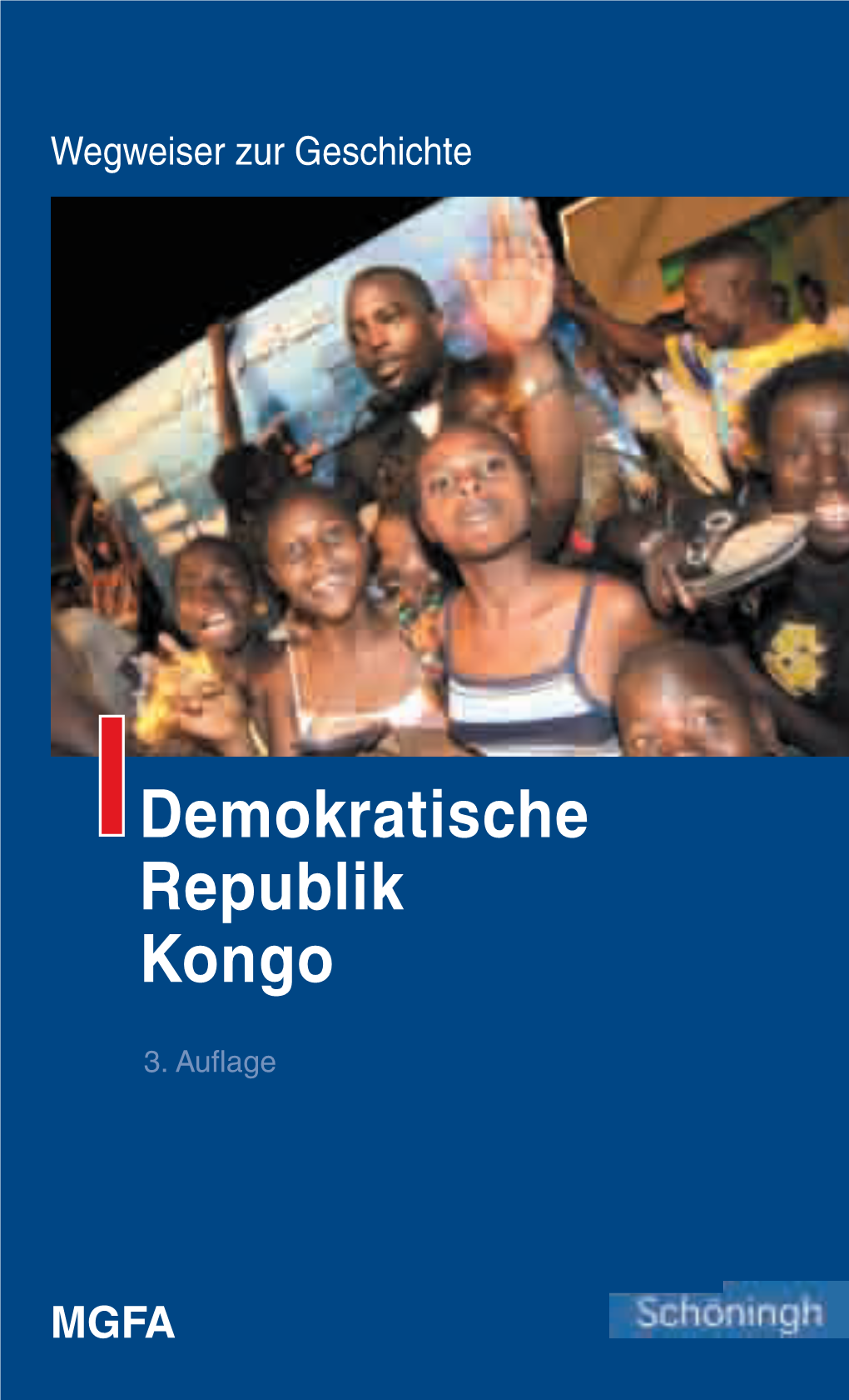 Demokratische Republik Kongo Wegweiser Zur Geschichte