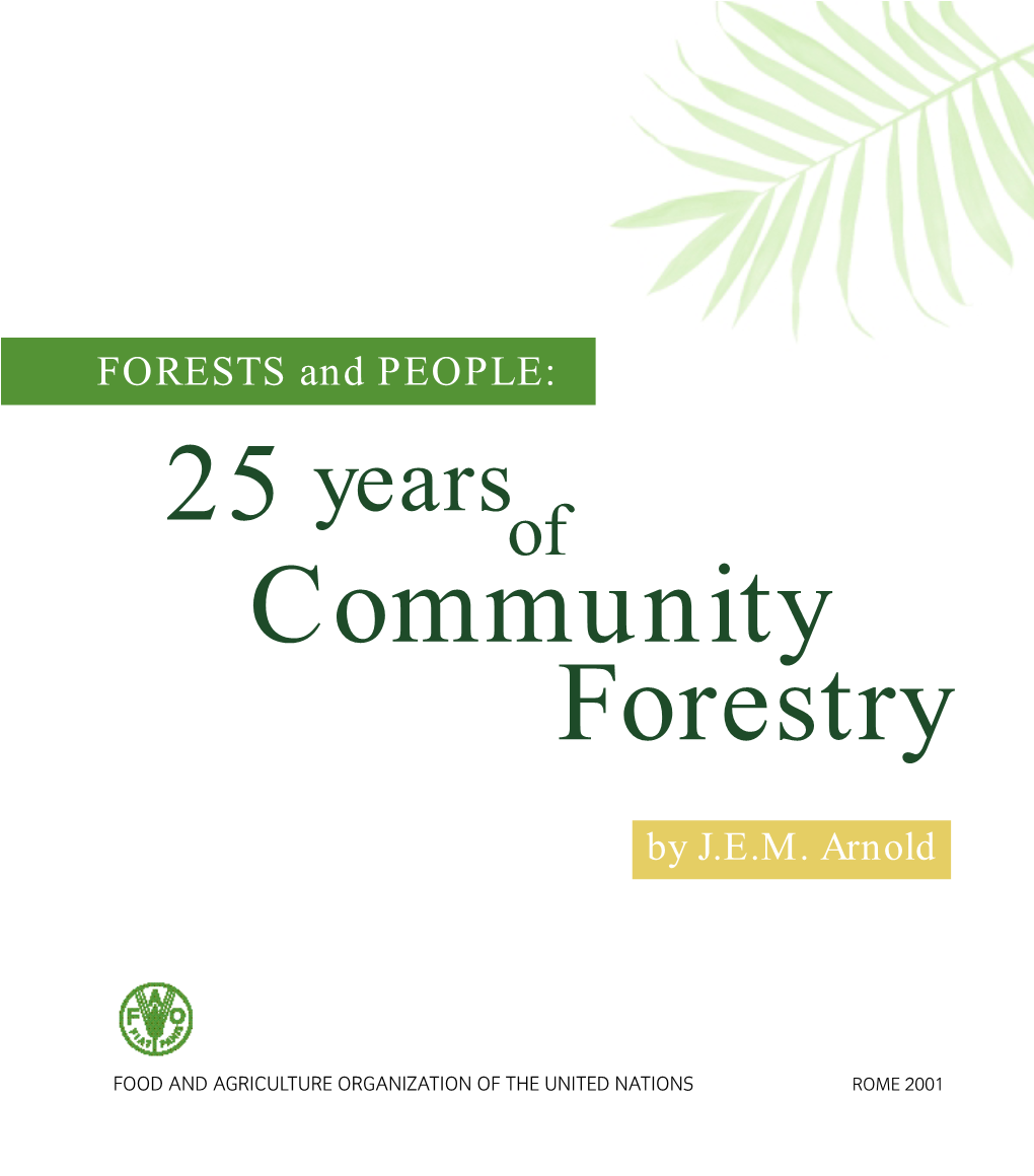 Forests and People: 25 Years of Community Forestry