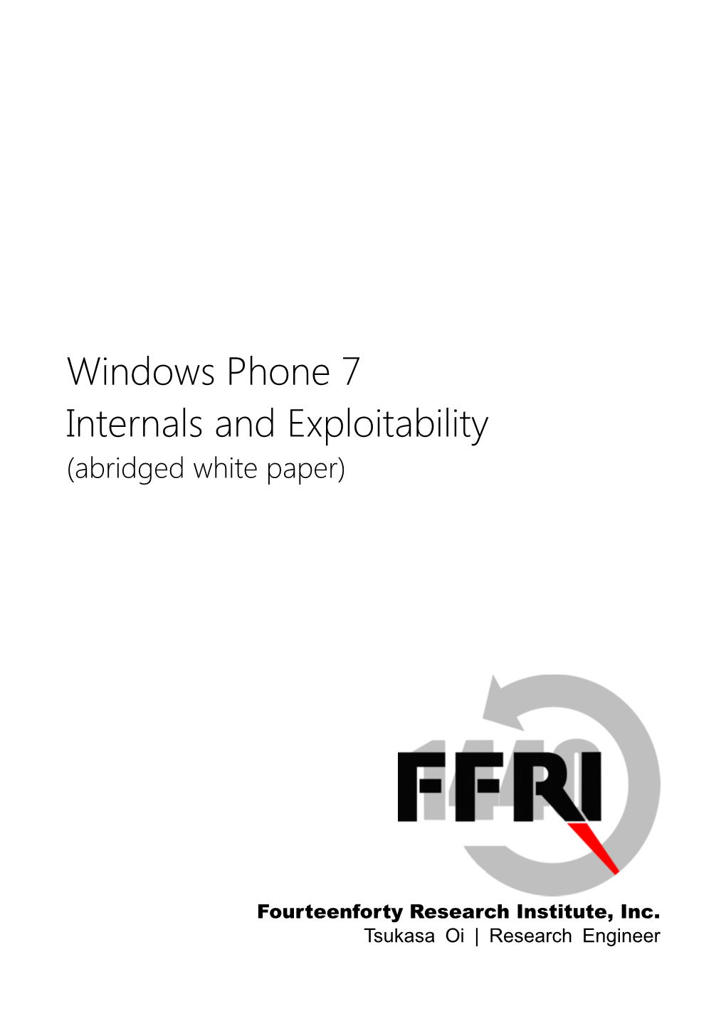 Windows Phone 7 Internals and Exploitability (Abridged White Paper)