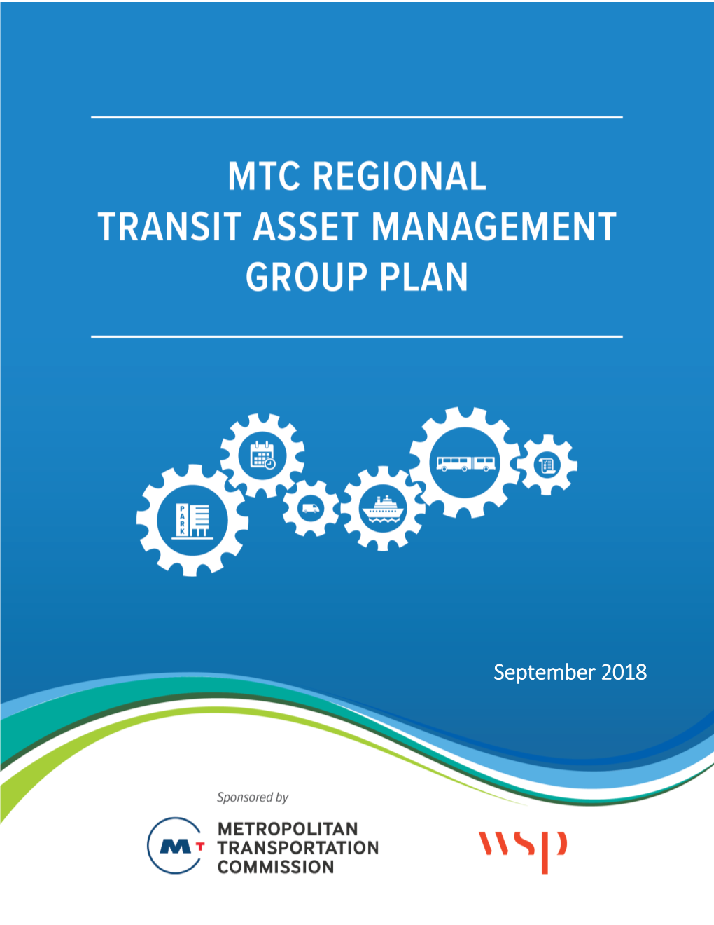 Metropolitan Transportation Commission Regional Transit Asset
