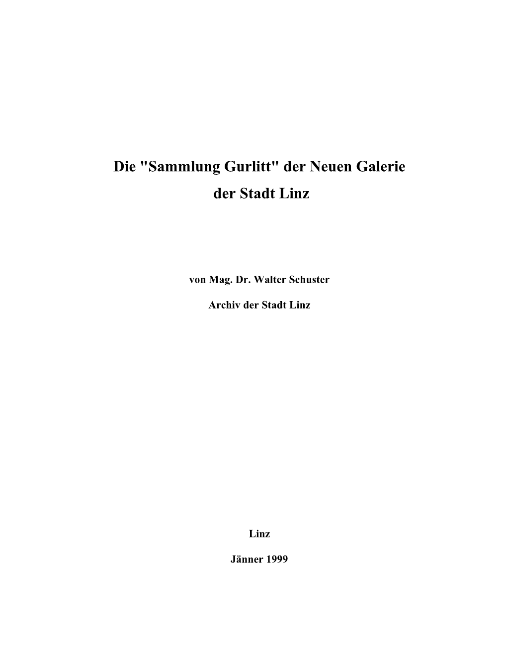 Walter Schuster Die Sammlung Gurlitt Der Neuen Galerie Der Stadt Linz.Pdf