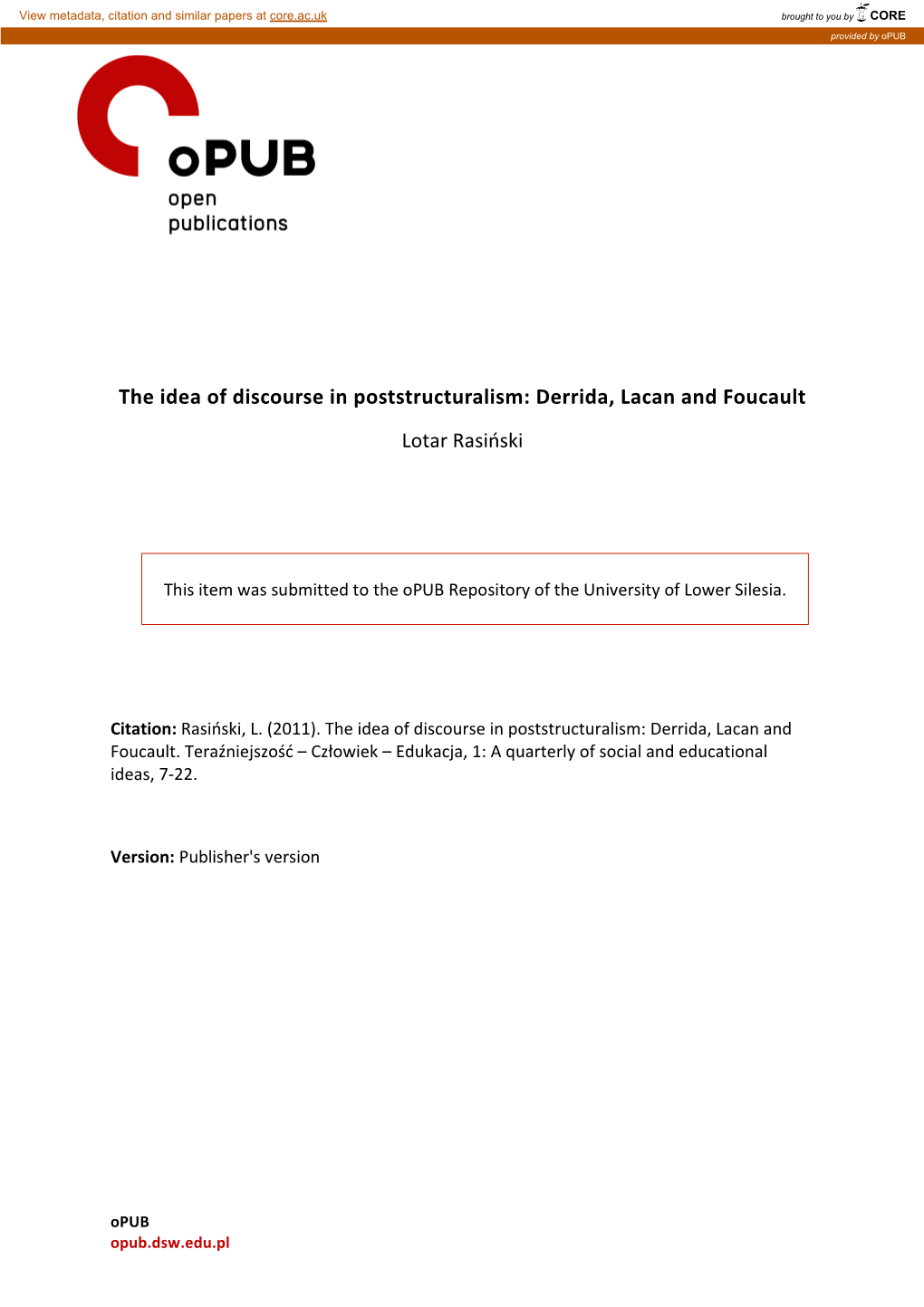 The Idea of Discourse in Poststructuralism: Derrida, Lacan and Foucault