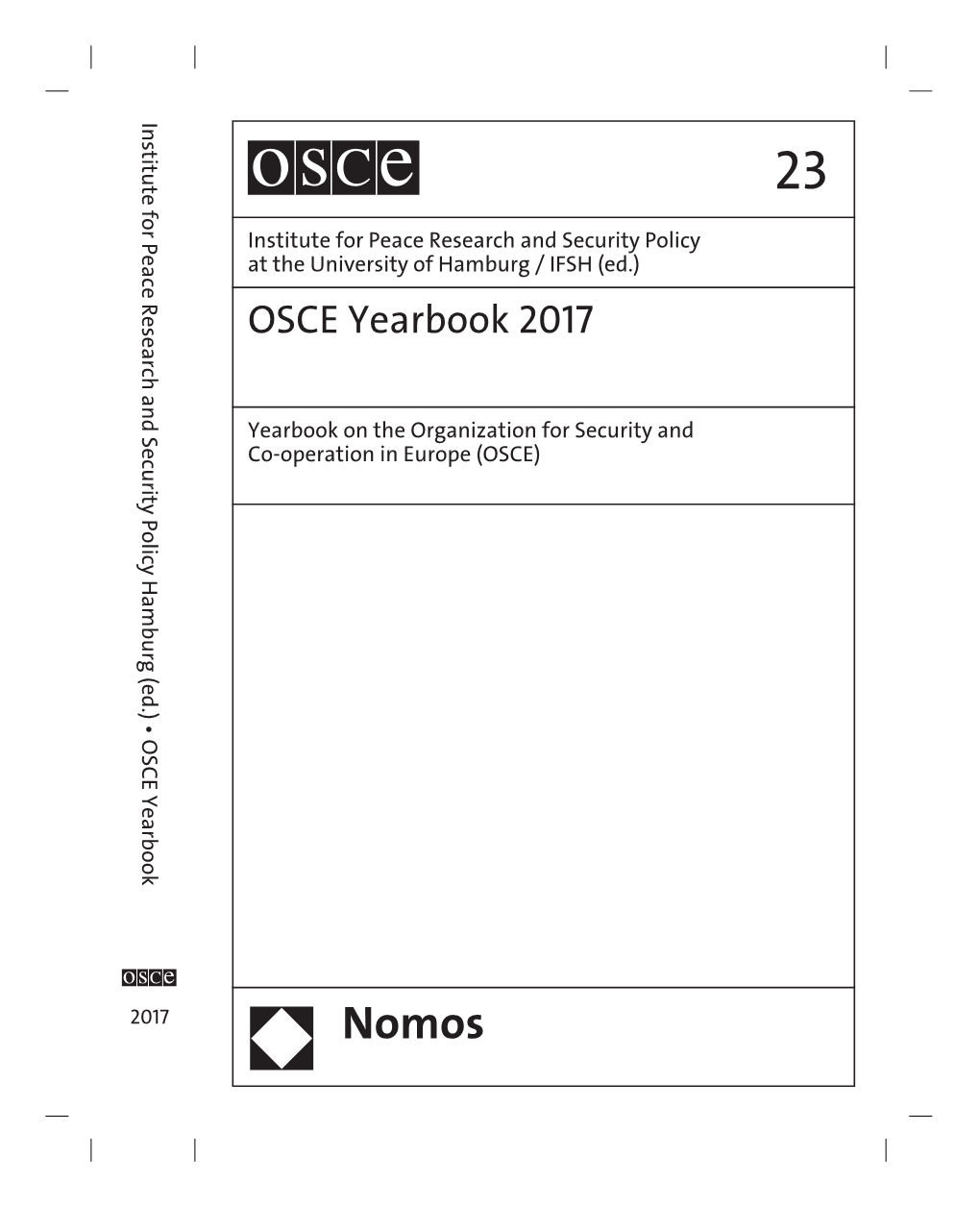 OSCE Yearbook 2017 Yearbook on the Organization for Security and Co-Operation in Europe (OSCE) IFSH 368 P