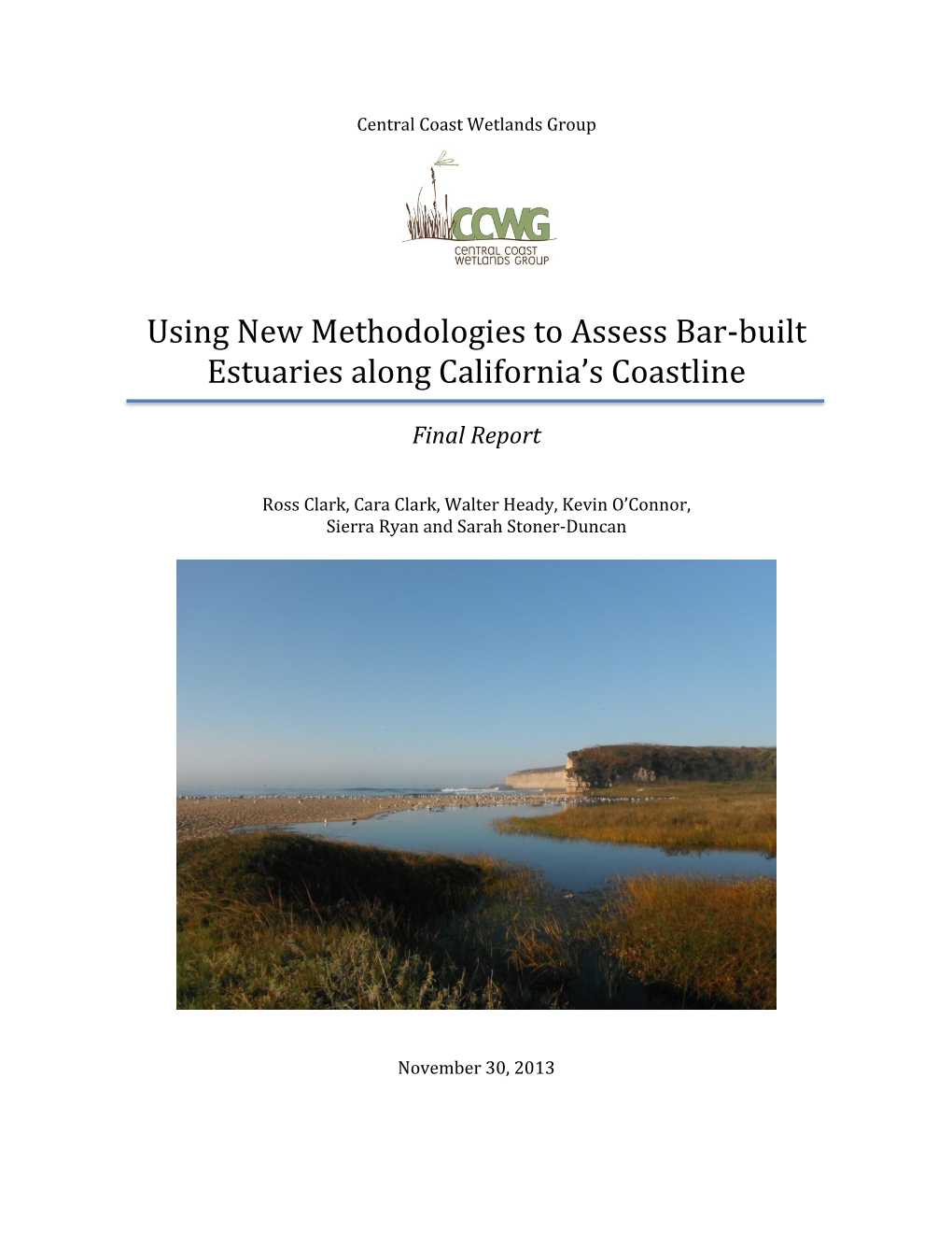Using New Methodologies to Assess Bar-Built Estuaries Along The