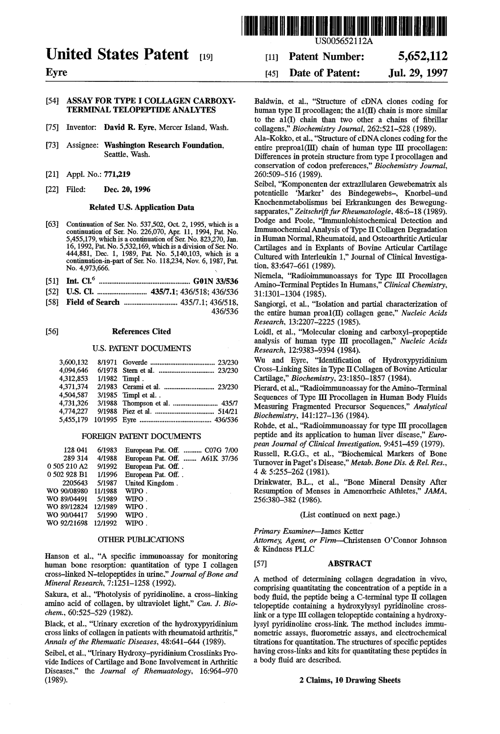 United States Patent 19 11 Patent Number: 5,652,112 Eyre 45 Date of Patent: Jul