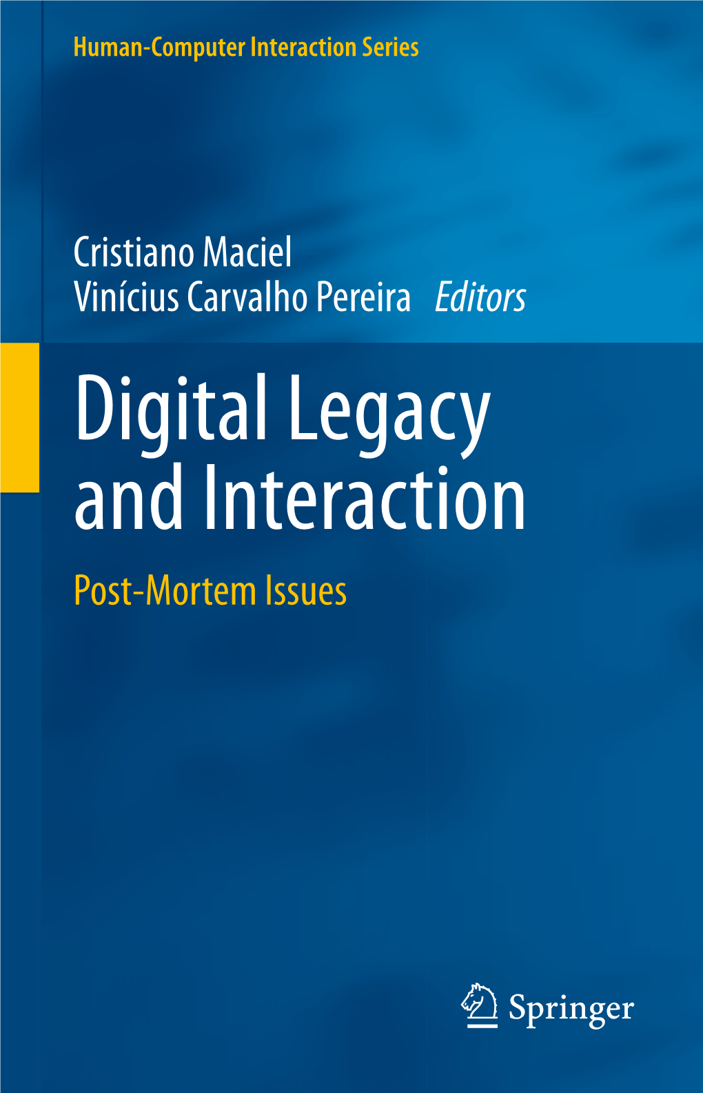 Digital Legacy and Interaction by Cristiano Maciel.Pdf