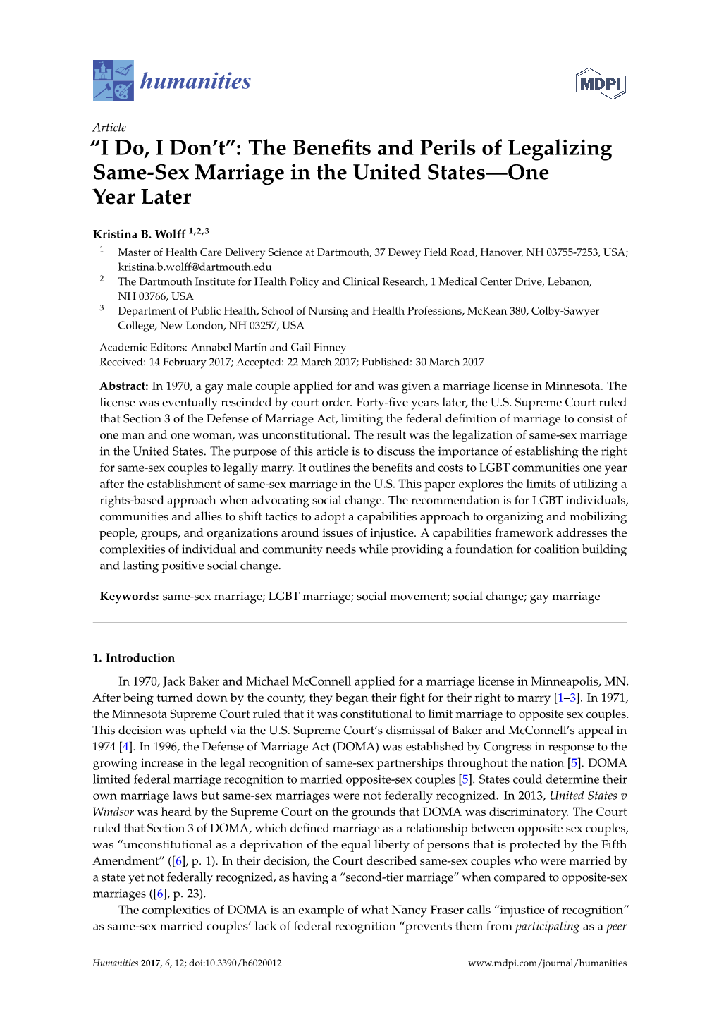 “I Do, I Don't”: the Benefits and Perils of Legalizing Same-Sex Marriage In