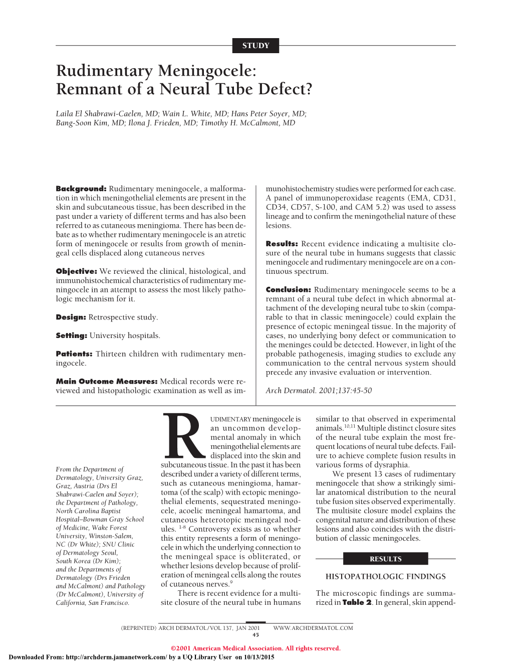 Rudimentary Meningocele: Remnant of a Neural Tube Defect?