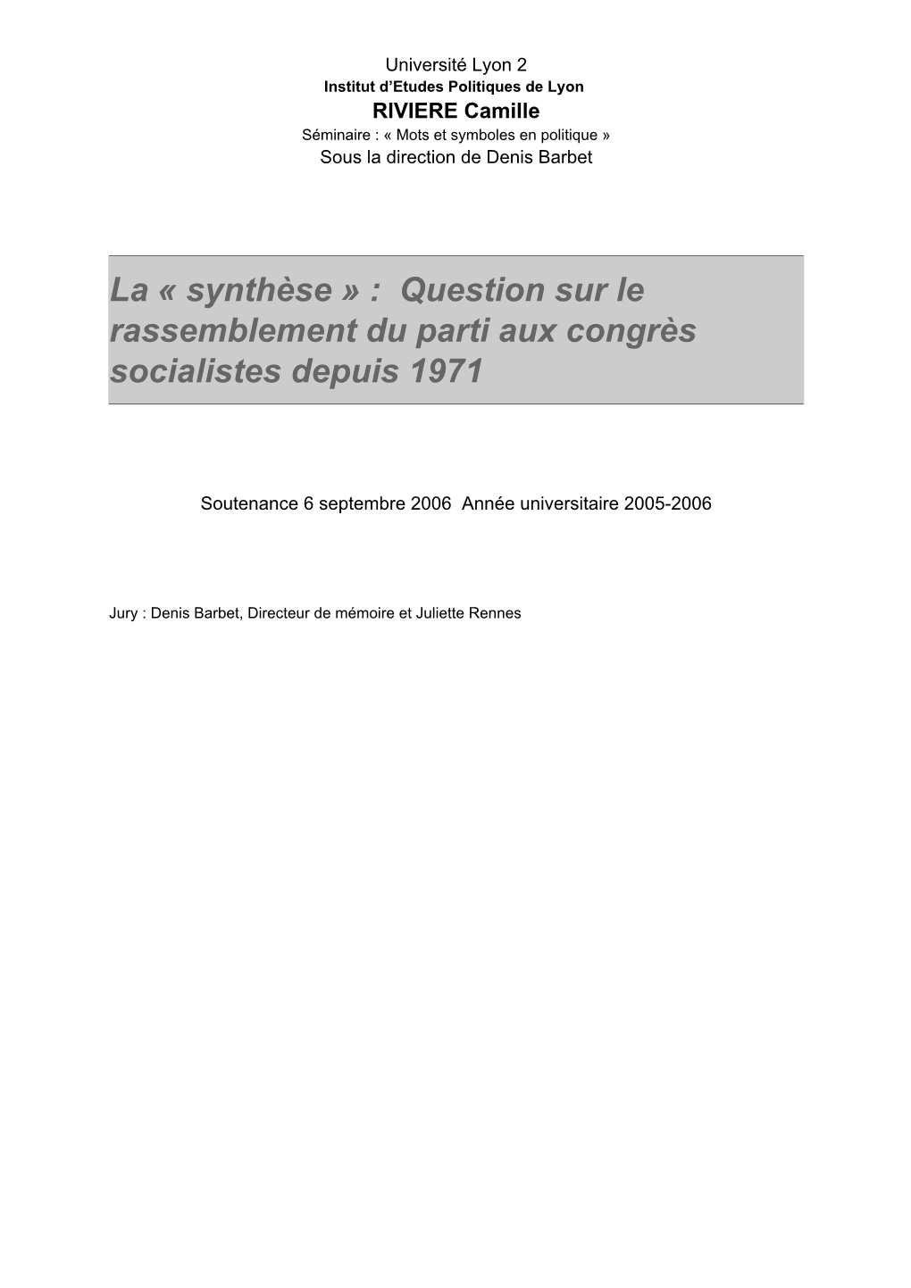 Question Sur Le Rassemblement Du Parti Aux Congrès Socialistes Depuis