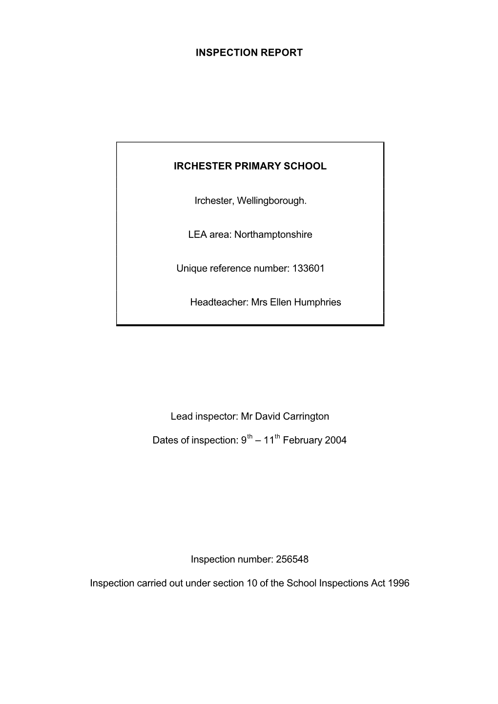 INSPECTION REPORT IRCHESTER PRIMARY SCHOOL Irchester