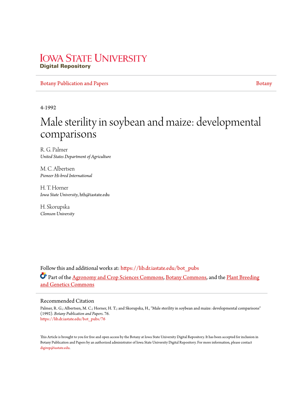 Male Sterility in Soybean and Maize: Developmental Comparisons R