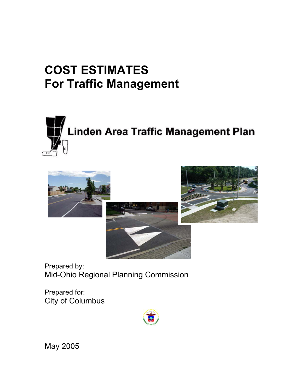 COST ESTIMATES for Traffic Management