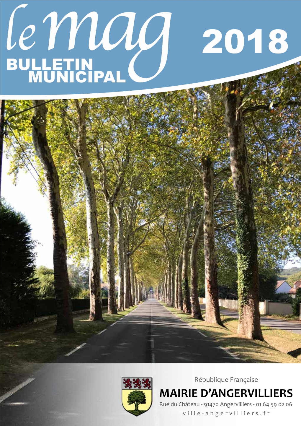 Bulletin Municipal 2018 3 SOMMAIRE MUNICIPALITÉ