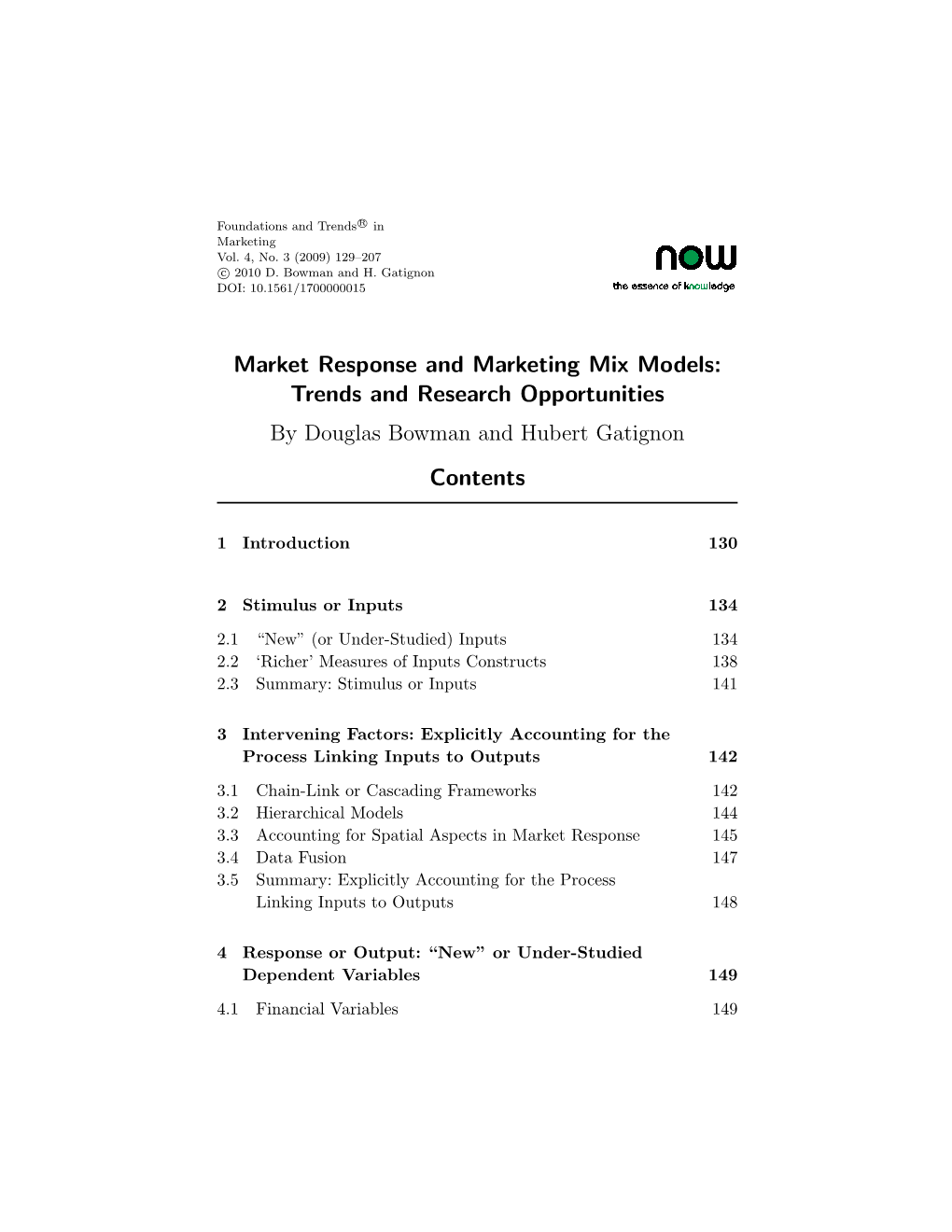 Market Response and Marketing Mix Models: Trends and Research Opportunities by Douglas Bowman and Hubert Gatignon Contents