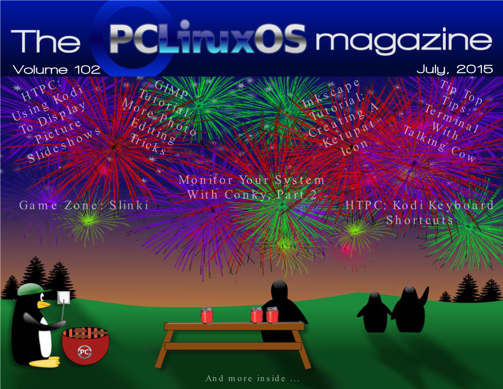 Volume 102 July, 2015 Monitor Your System with Conky, Part 2 Game