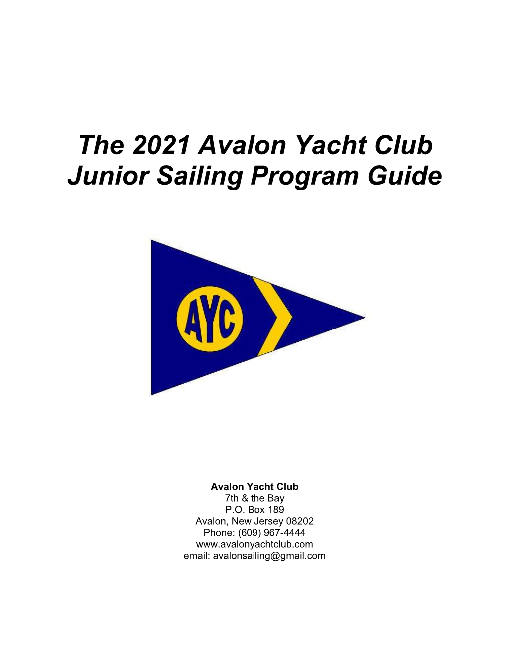 The 2021 Avalon Yacht Club Junior Sailing Program Guide