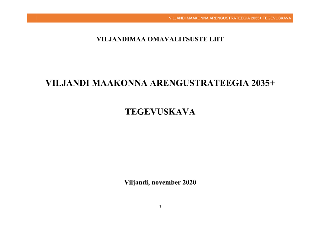 Viljandi Maakonna Arengustrateegia 2035+ Tegevuskava