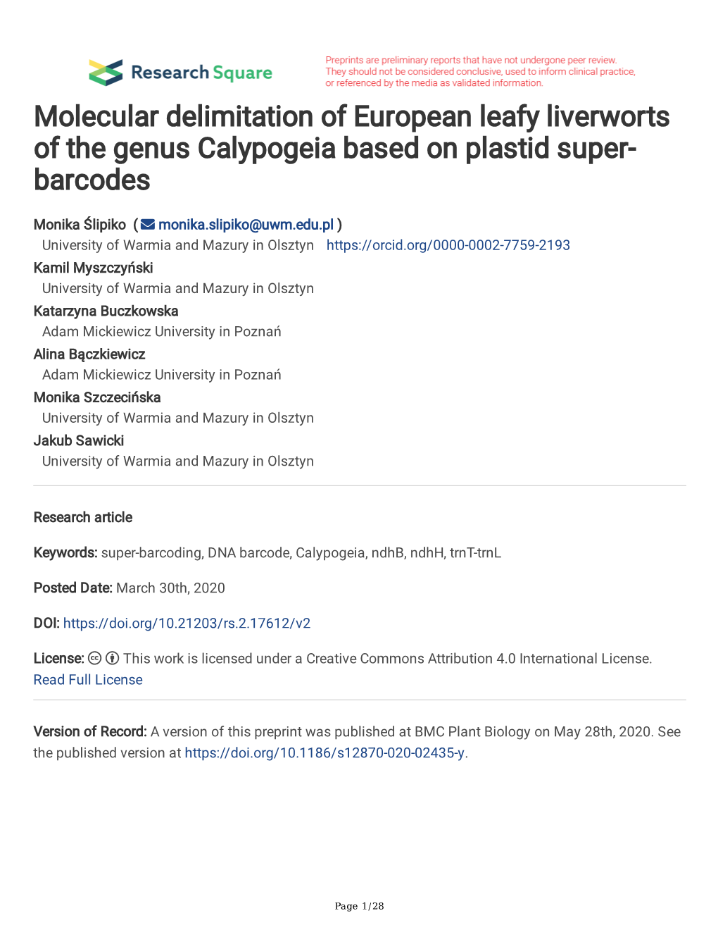 Molecular Delimitation of European Leafy Liverworts of the Genus Calypogeia Based on Plastid Super- Barcodes