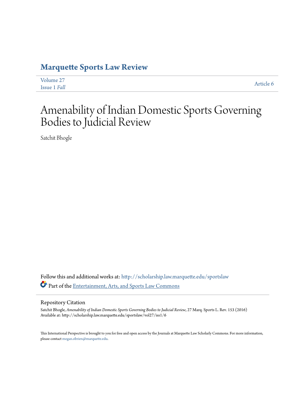 Amenability of Indian Domestic Sports Governing Bodies to Judicial Review Satchit Bhogle