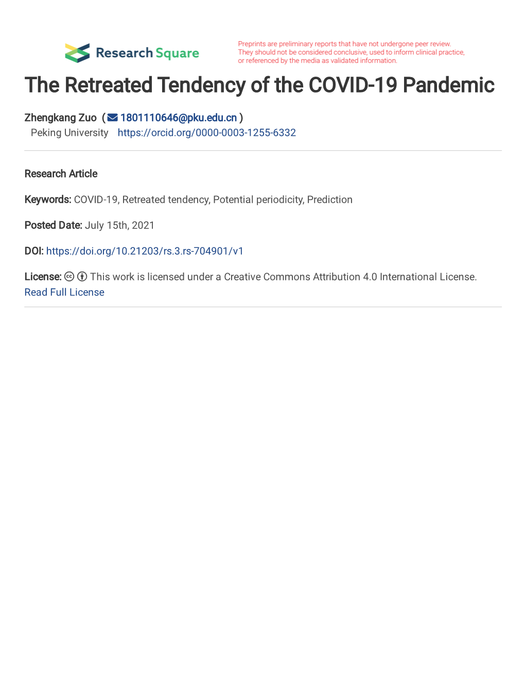 The Retreated Tendency of the COVID-19 Pandemic