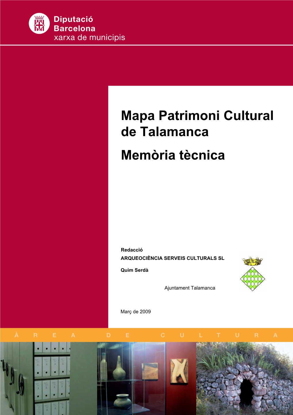 Mapa Patrimoni Cultural De Talamanca Memòria Tècnica