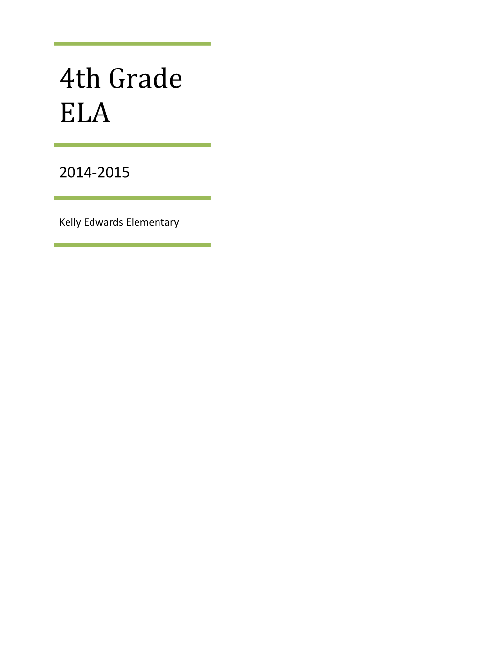 Fourth Grade Ela Pacing Guide 2014-2015