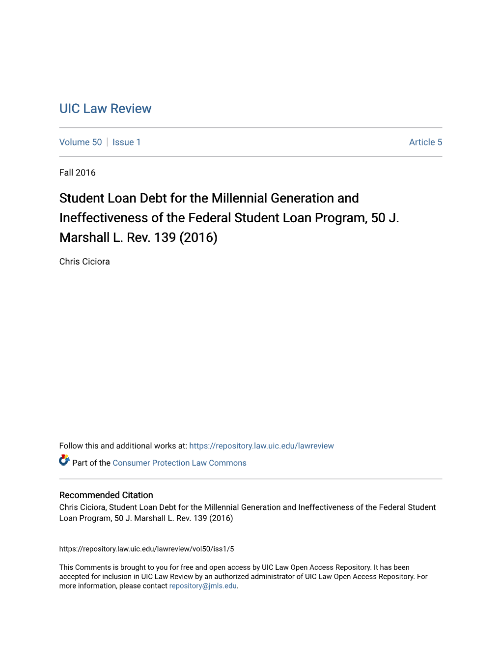 Student Loan Debt for the Millennial Generation and Ineffectiveness of the Federal Student Loan Program, 50 J