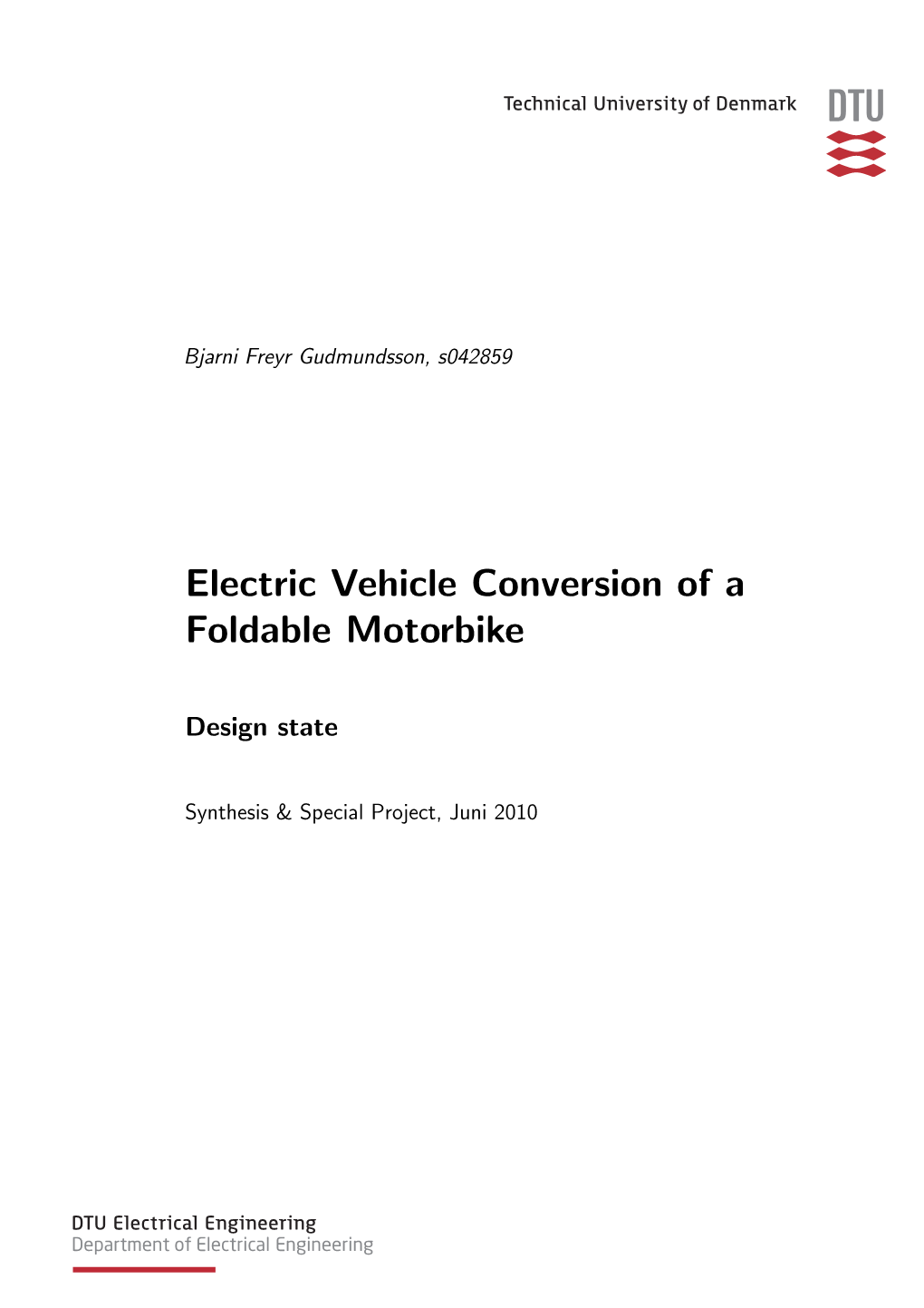 Electric Vehicle Conversion of a Foldable Motorbike