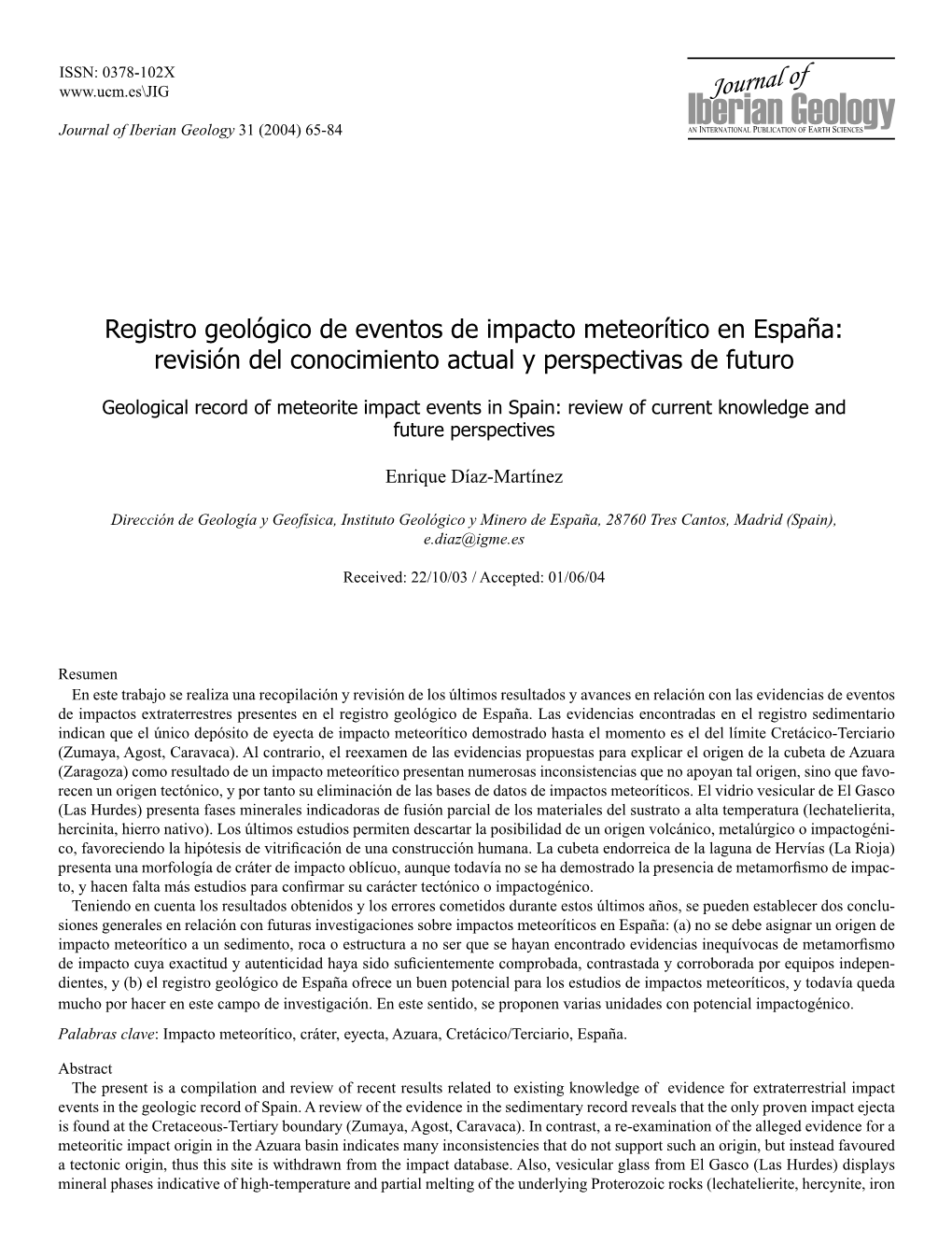 Registro Geológico De Eventos De Impacto Meteorítico En España: Revisión Del Conocimiento Actual Y Perspectivas De Futuro