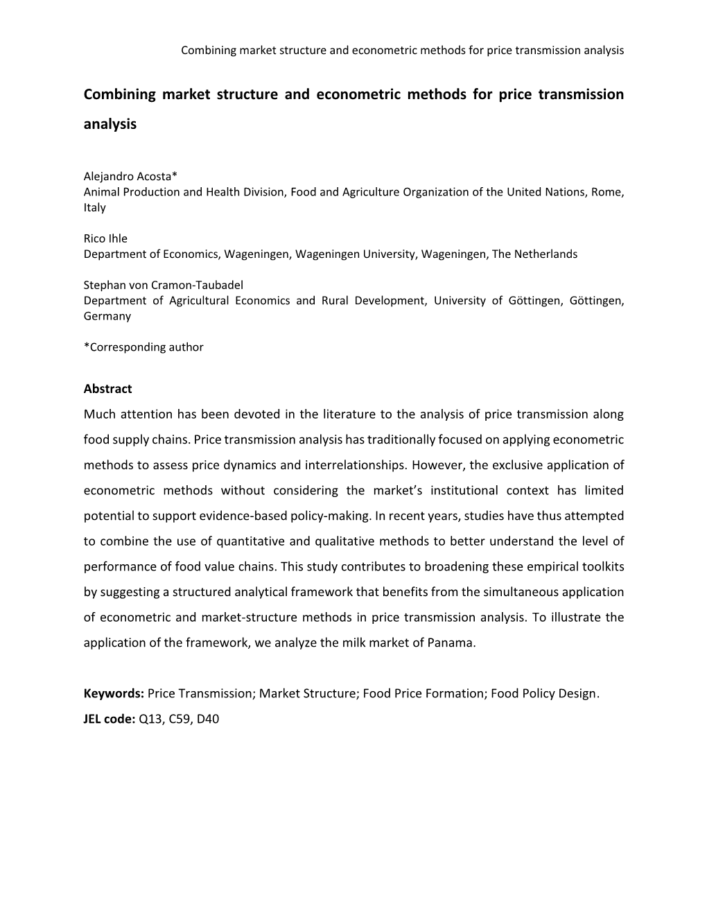 Combining Market Structure and Econometric Methods for Price Transmission Analysis