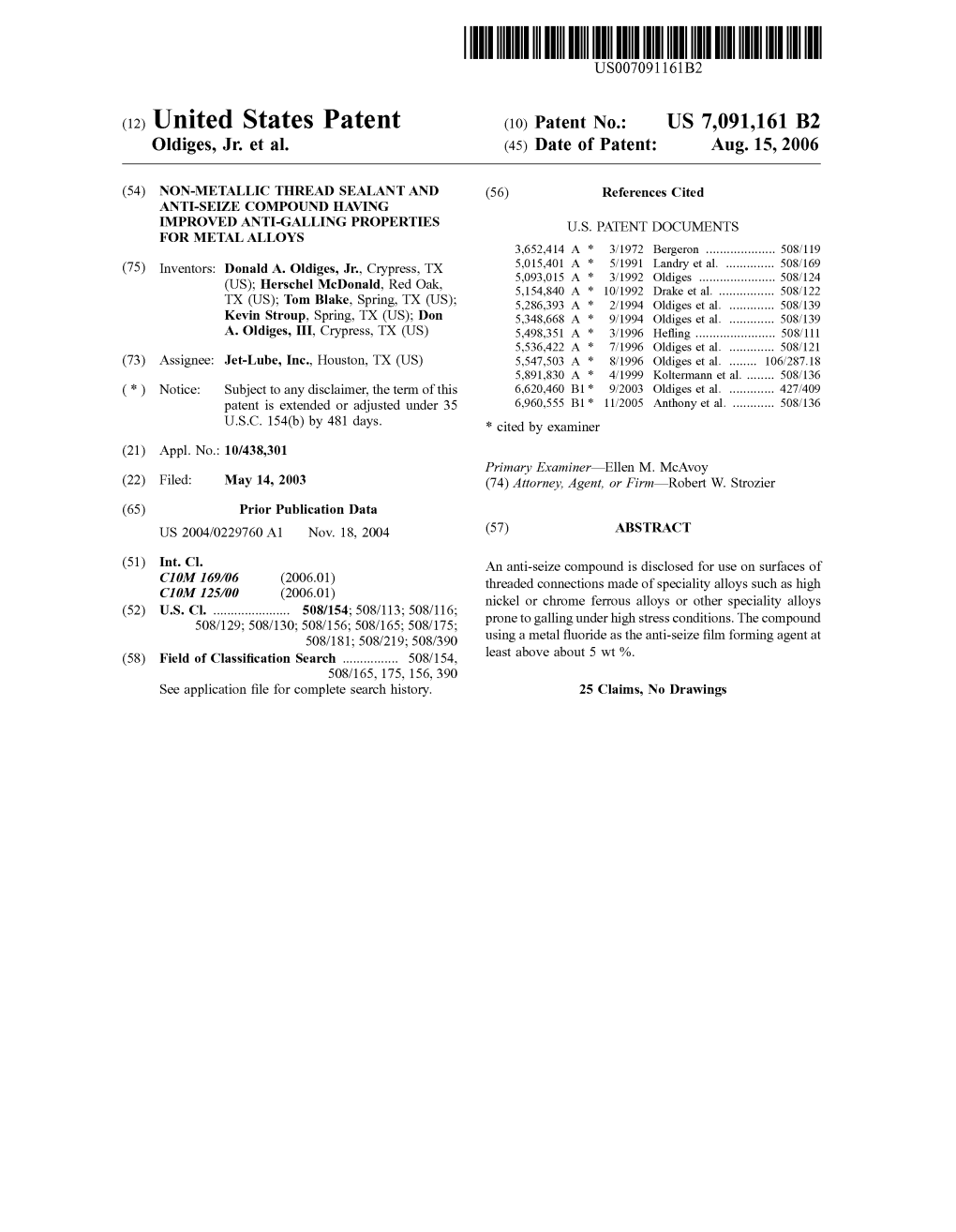 (12) United States Patent (10) Patent No.: US 7,091,161 B2 Oldiges, Jr